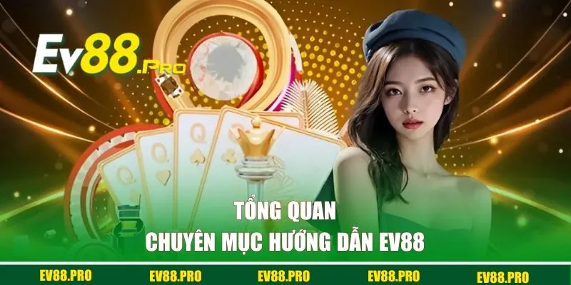 Khám Phá EV88 – Xu Hướng Mới Trong Thị Trường Đổi Mới Công Nghệ